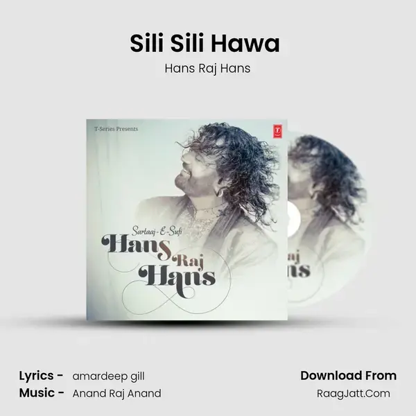 Sili Sili Hawa (From Chorni) mp3 song