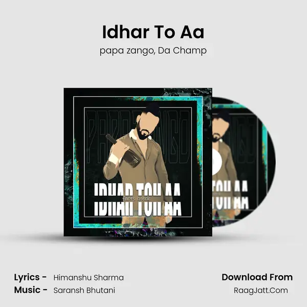 Idhar To Aa mp3 song