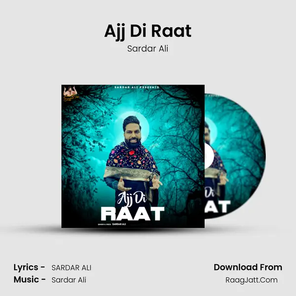 Ajj Di Raat mp3 song