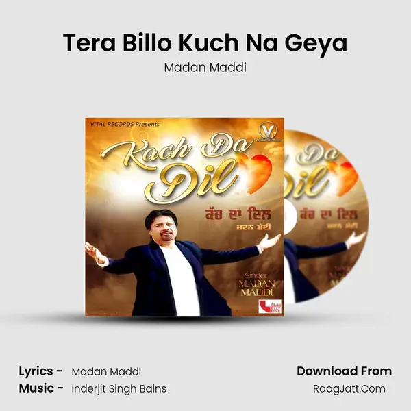 Tera Billo Kuch Na Geya mp3 song