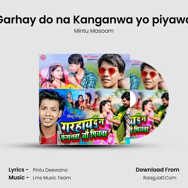 Garhay do na Kanganwa yo piyawa mp3 song