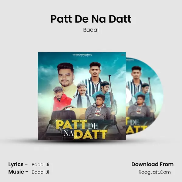 Patt De Na Datt mp3 song