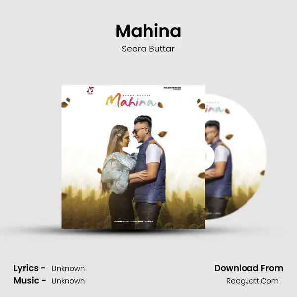 Mahina Song mp3 | Seera Buttar