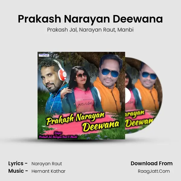 Prakash Narayan Deewana mp3 song