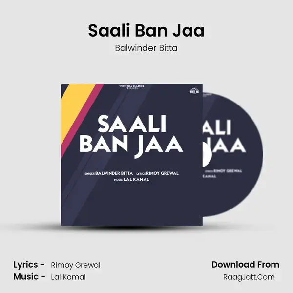 Saali Ban Jaa Song mp3 | Balwinder Bitta