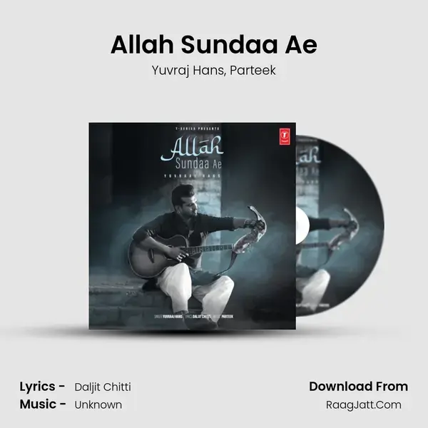 Allah Sundaa Ae mp3 song