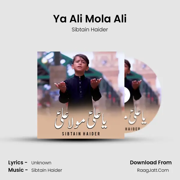 Ya Ali Mola Ali mp3 song