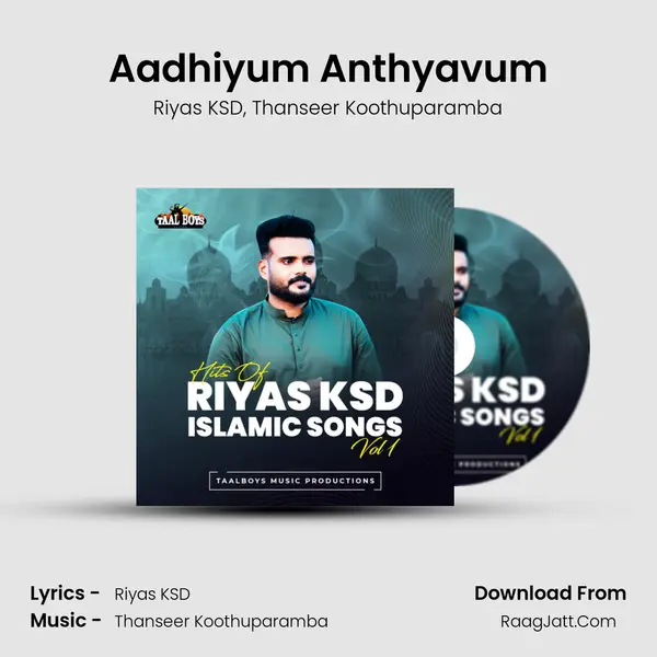 Aadhiyum Anthyavum mp3 song