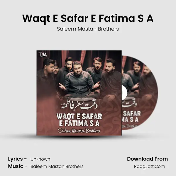 Waqt E Safar E Fatima S A - Single - Saleem Mastan Brothers