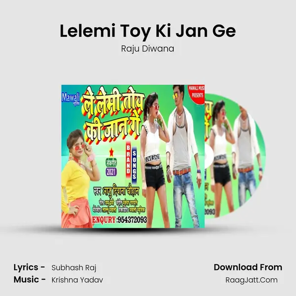 Lelemi Toy Ki Jan Ge Song mp3 | Raju Diwana