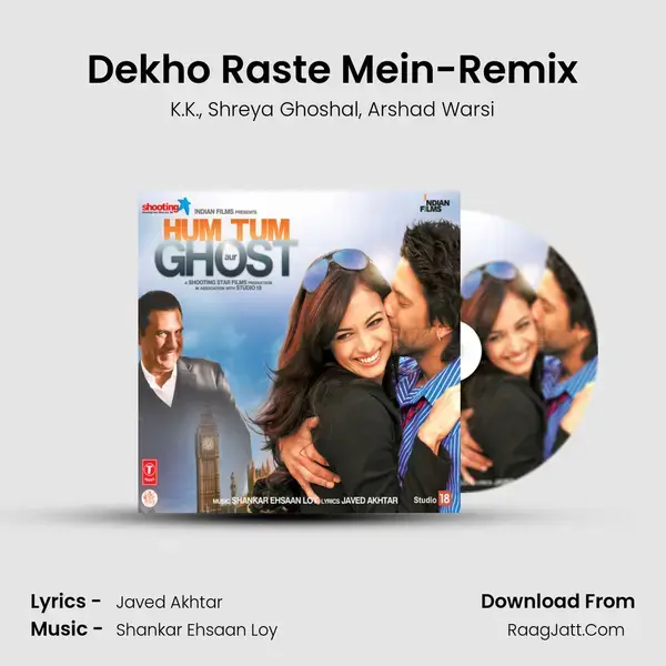 Dekho Raste Mein-Remix mp3 song