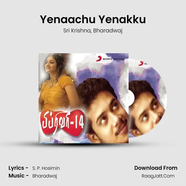 Yenaachu Yenakku Song mp3 | Sri Krishna