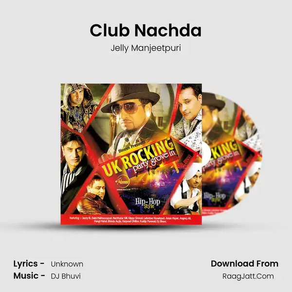 Club Nachda Song mp3 | Jelly Manjeetpuri