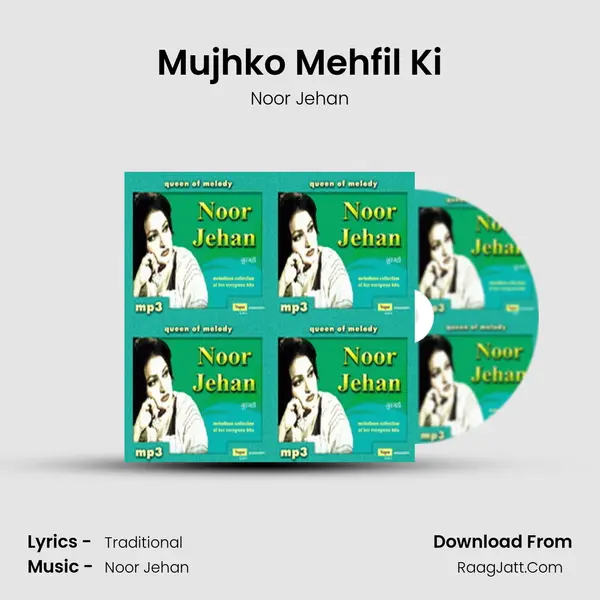 Mujhko Mehfil Ki Song mp3 | Noor Jehan