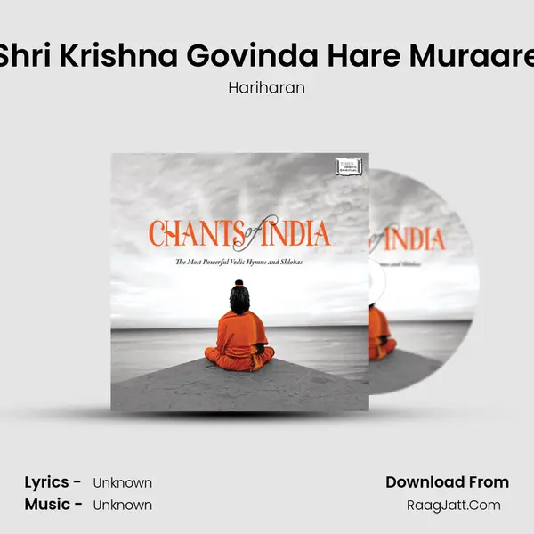 Shri Krishna Govinda Hare Muraare Song mp3 | Hariharan