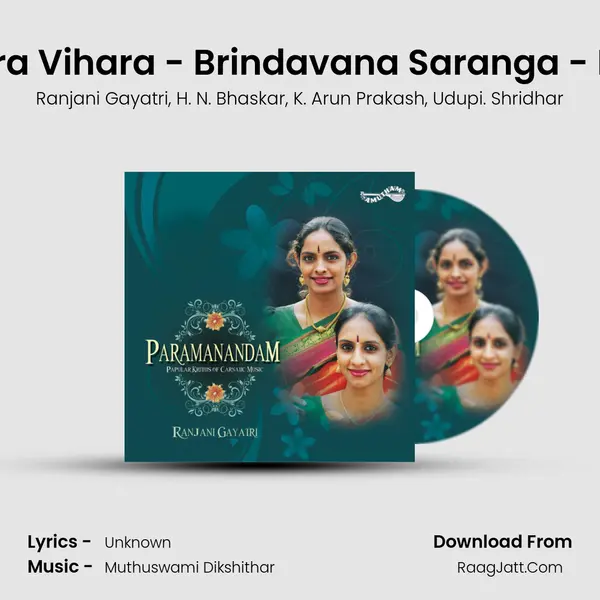 Rangapura Vihara - Brindavana Saranga - Rupakam mp3 song