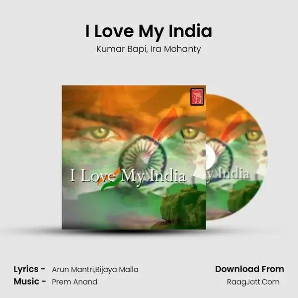 I Love My India Song mp3 | Kumar Bapi