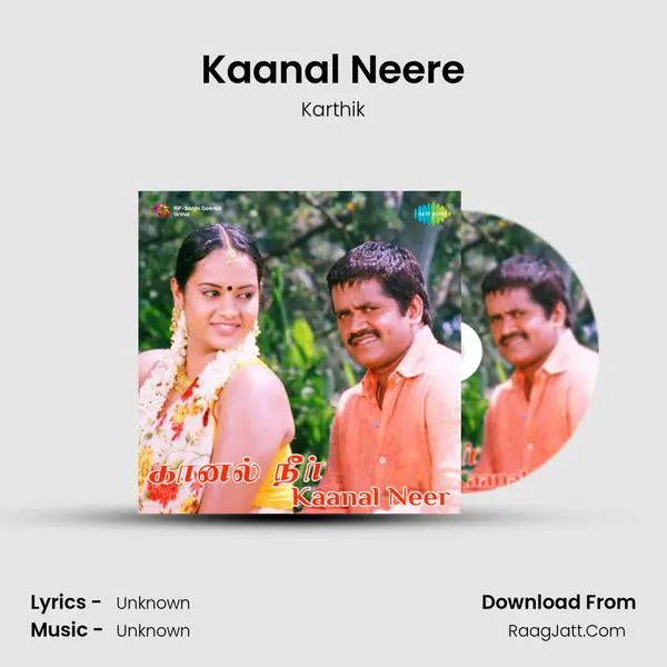 Kaanal Neere Song mp3 | Karthik