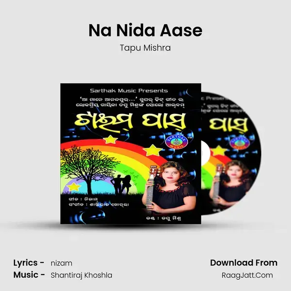 Na Nida Aase Song mp3 | Tapu Mishra