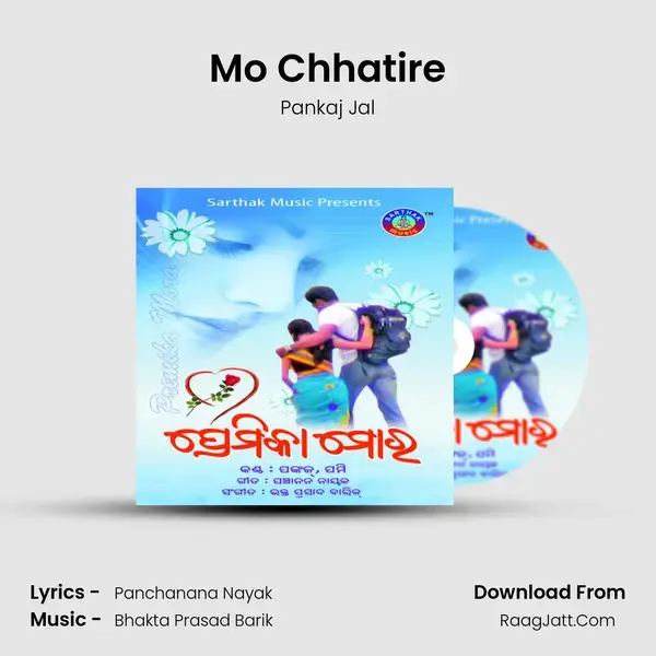 Mo Chhatire Song mp3 | Pankaj Jal