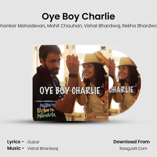 Oye Boy Charlie - Shankar Mahadevan