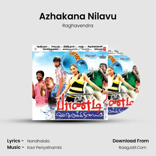 Azhakana Nilavu Song mp3 | Raghavendra