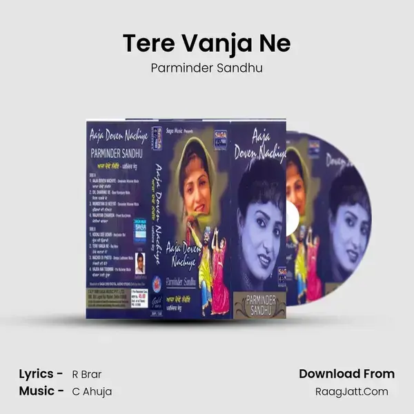 Tere Vanja Ne Song mp3 | Parminder Sandhu