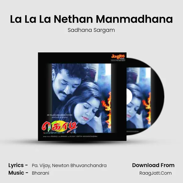 La La La Nethan Manmadhana Song mp3 | Sadhana Sargam