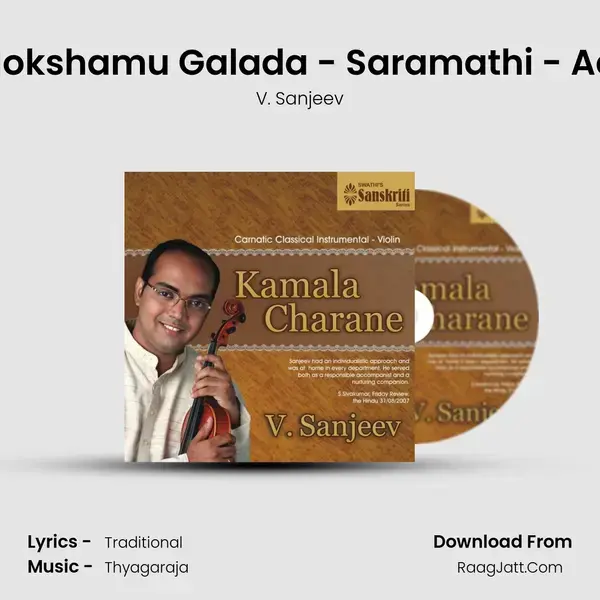 Mokshamu Galada - Saramathi - Adi Song mp3 | V. Sanjeev