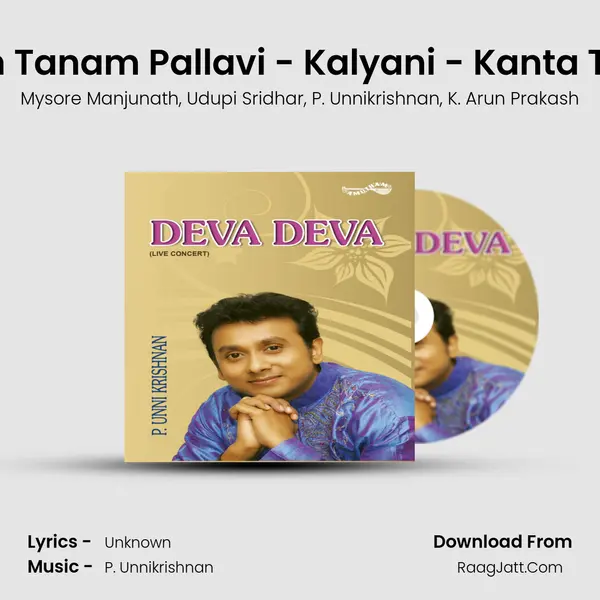 Ragam Tanam Pallavi - Kalyani - Kanta Triputa (Live) mp3 song