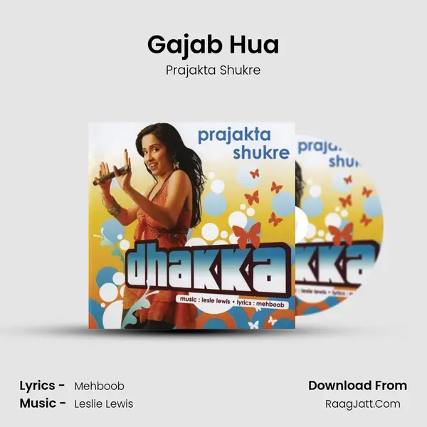 Gajab Hua Song mp3 | Prajakta Shukre