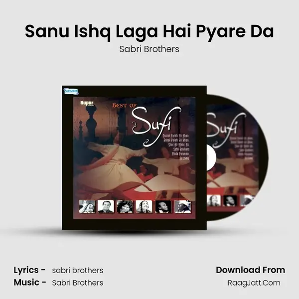 Sanu Ishq Laga Hai Pyare Da Song mp3 | Sabri Brothers