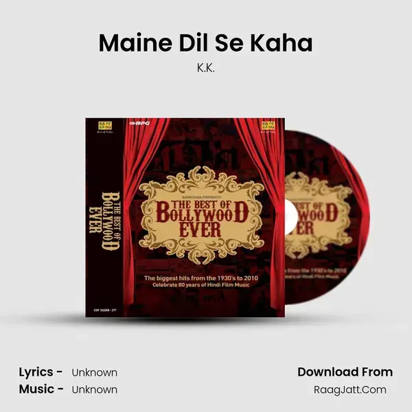 Maine Dil Se Kaha Song mp3 | K.K.