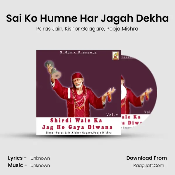 Sai Ko Humne Har Jagah Dekha Song mp3 | Paras Jain