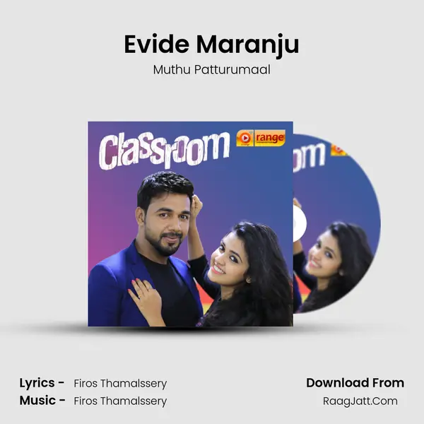 Evide Maranju Song mp3 | Muthu Patturumaal