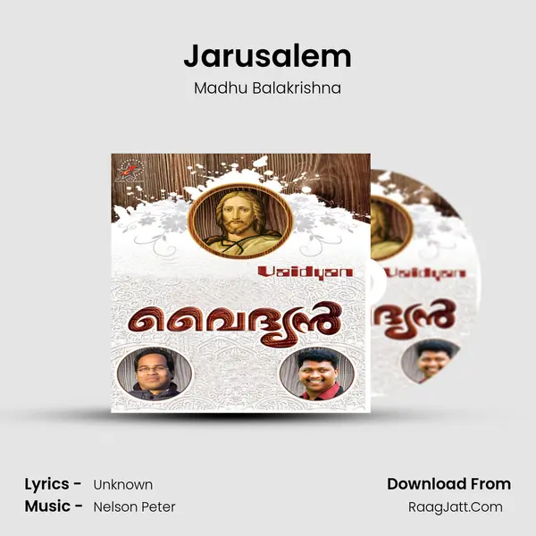 Jarusalem Song mp3 | Madhu Balakrishna