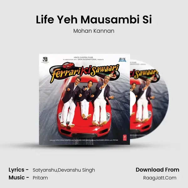 Life Yeh Mausambi Si Song mp3 | Mohan Kannan