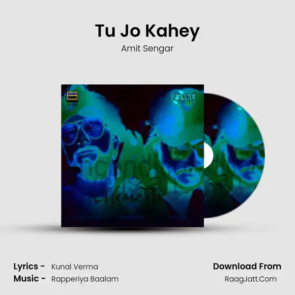 Tu Jo Kahey mp3 song