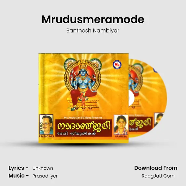 Mrudusmeramode Song mp3 | Santhosh Nambiyar