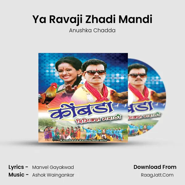 Ya Ravaji Zhadi Mandi Song mp3 | Anushka Chadda