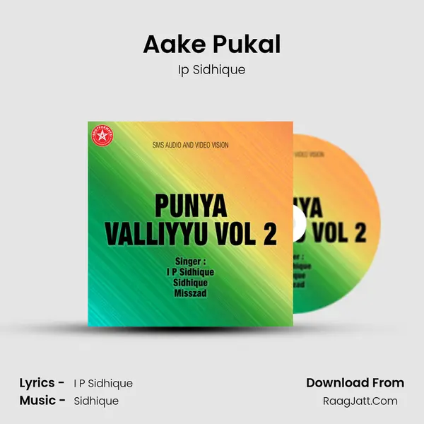 Aake Pukal Song mp3 | Ip Sidhique