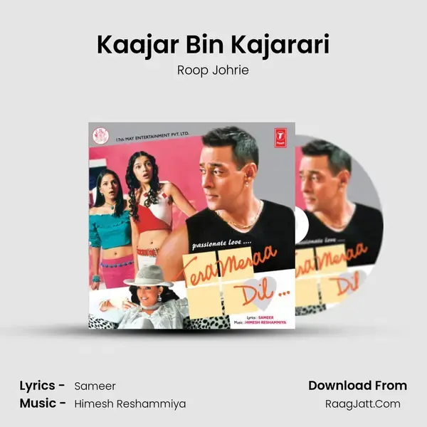 Kaajar Bin Kajarari mp3 song