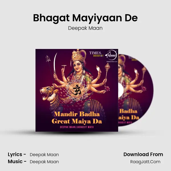 Bhagat Mayiyaan De Song mp3 | Deepak Maan