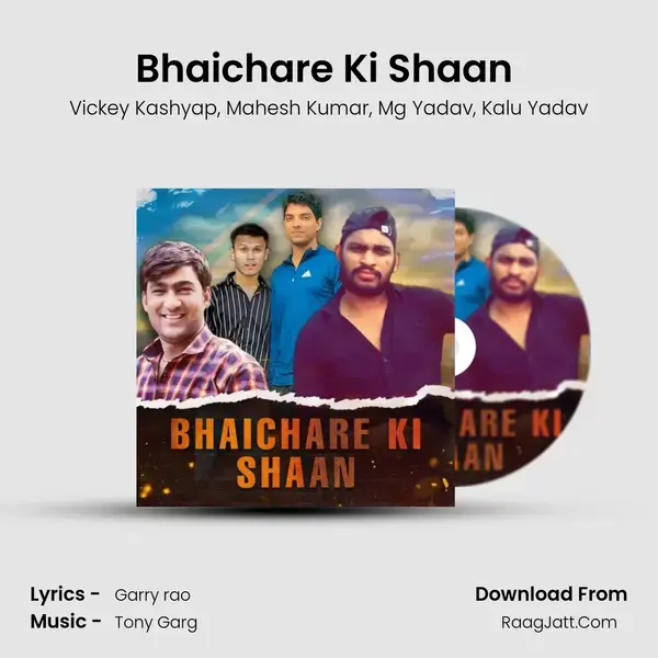 Bhaichare Ki Shaan (feat. Mg Yadav, Kalu Yadav) mp3 song