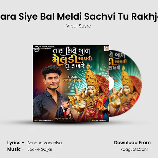 Tara Siye Bal Meldi Sachvi Tu Rakhje mp3 song