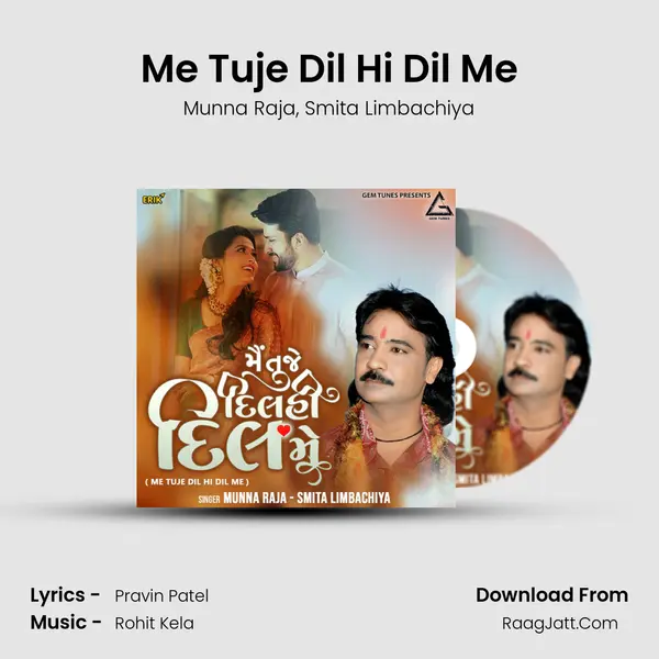 Me Tuje Dil Hi Dil Me mp3 song