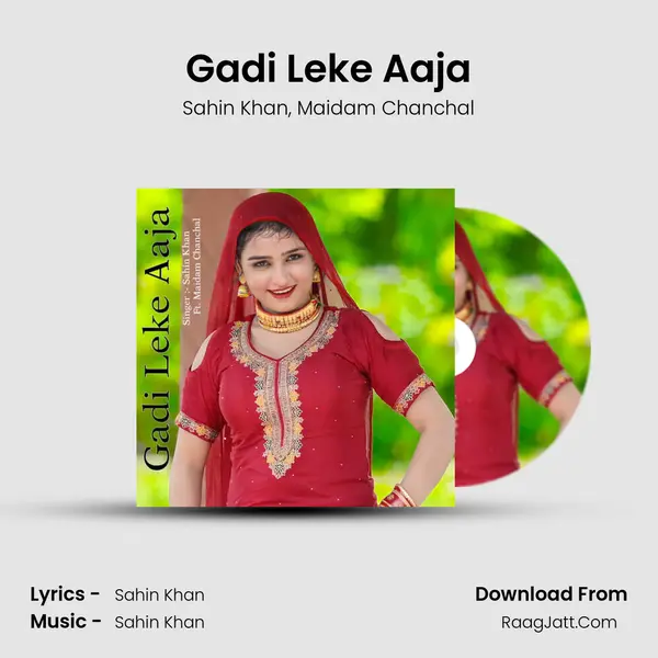 Gadi Leke Aaja mp3 song