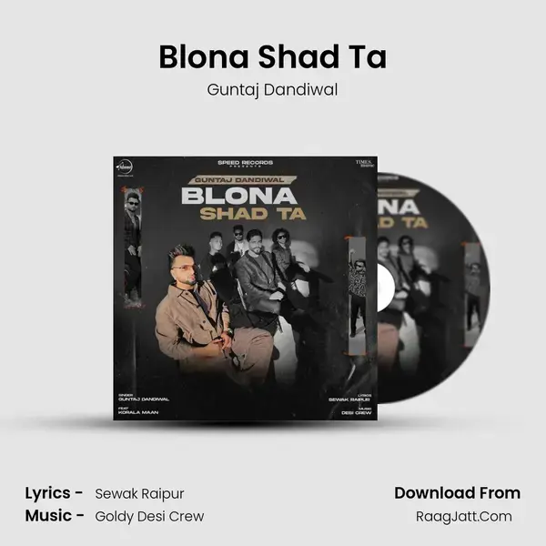 Blona Shad Ta Song mp3 | Guntaj Dandiwal