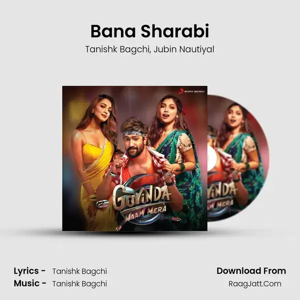 Bana Sharabi Song mp3 | Tanishk Bagchi