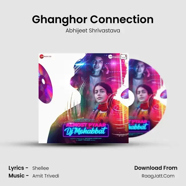 Ghanghor Connection Song mp3 | Abhijeet Shrivastava